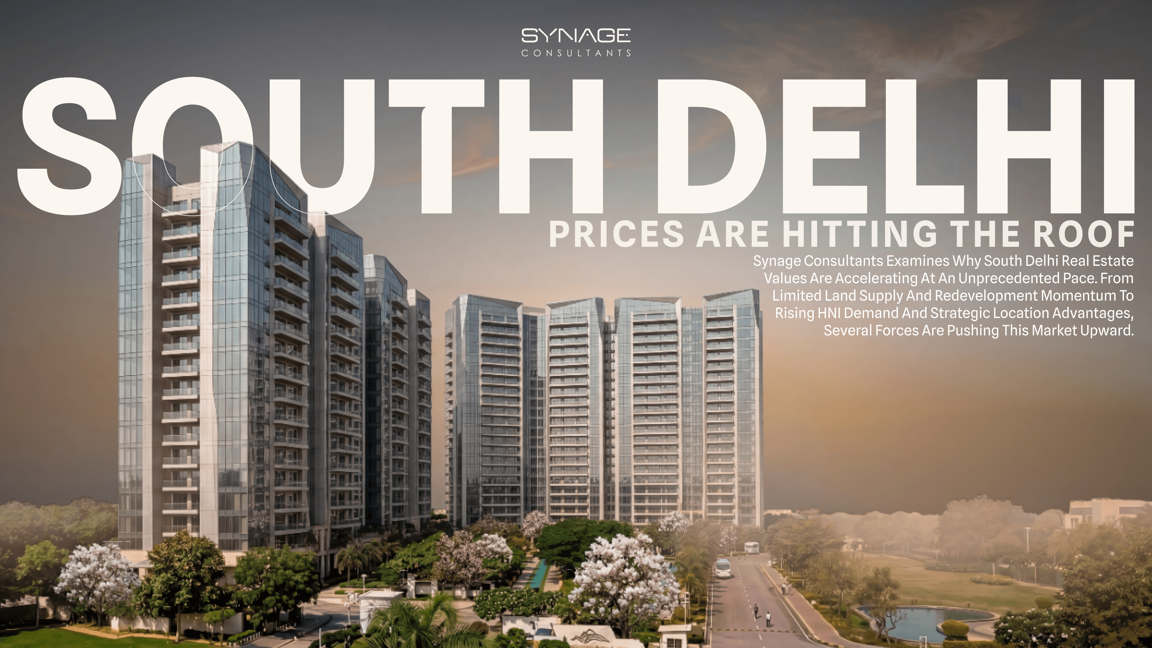 Synage Consultants social media article creative – South Delhi real estate